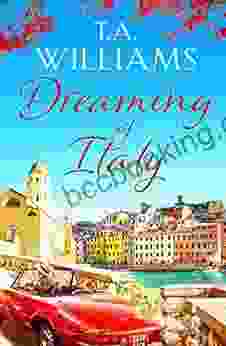 Dreaming Of Italy: A Stunning And Heartwarming Holiday Romance