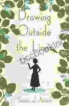 Drawing Outside The Lines: A Julia Morgan Novel