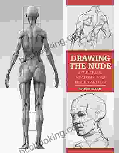Drawing The Nude: Structure Anatomy And Observation
