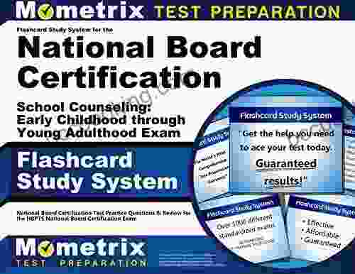 Flashcard Study System For The National Board Certification School Counseling: Early Childhood Through Young Adulthood Exam