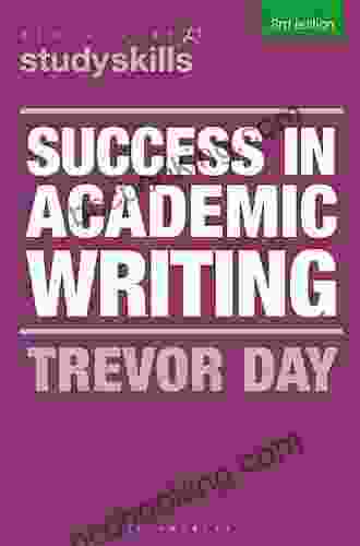 Success In Academic Writing (Bloomsbury Study Skills)