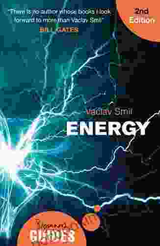 Energy: A Beginner S Guide (Beginner S Guides)
