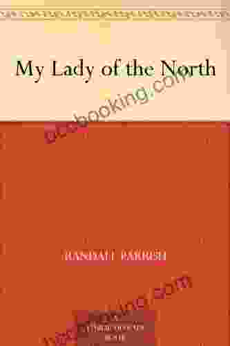 My Lady Of The North