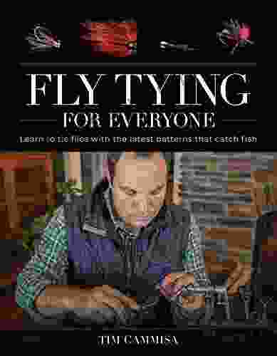 Fly Tying For Everyone Tim Cammisa