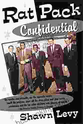Rat Pack Confidential: Frank Dean Sammy Peter Joey And The Last Great Show Biz Party