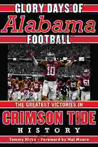 Glory Days: Memorable Games In Alabama Football History