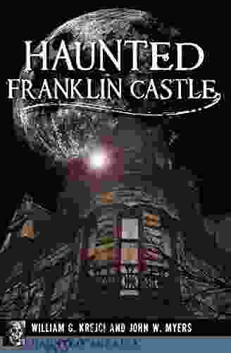 Haunted Franklin Castle (Haunted America)
