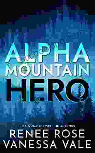 Hero: A Mountain Man Mercenary Romance (Alpha Mountain 1)