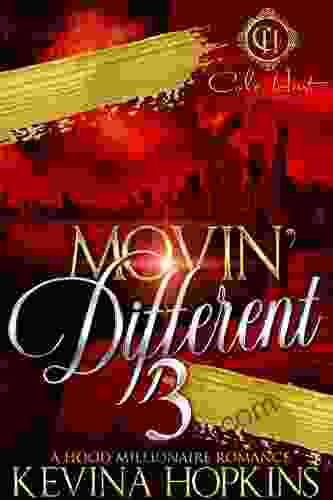 Movin Different 3: A Hood Millionaire Romance (Movin Different: A Hood Millionaire Romance)