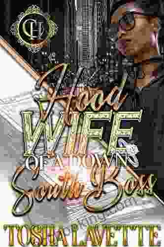 Hood Wife Of A Down South Boss: An Urban Romance