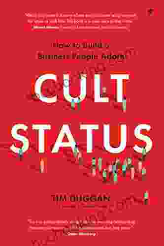 Cult Status: How To Build A Business People Adore