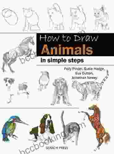 How To Draw: Animals: In Simple Steps