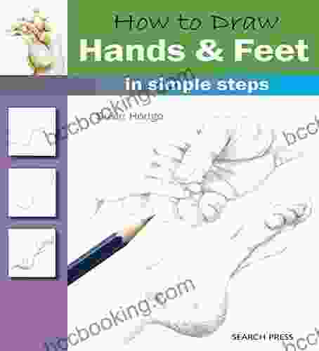 How To Draw: Hands Feet: In Simple Steps