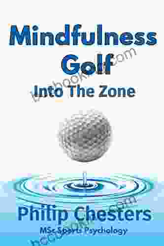 Mindfulness Golf: Into The Zone (Red Golf Blue Golf 3)