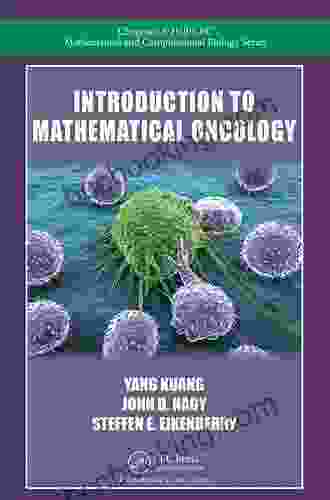 Introduction To Mathematical Oncology (Chapman Hall/CRC Mathematical Biology Series)