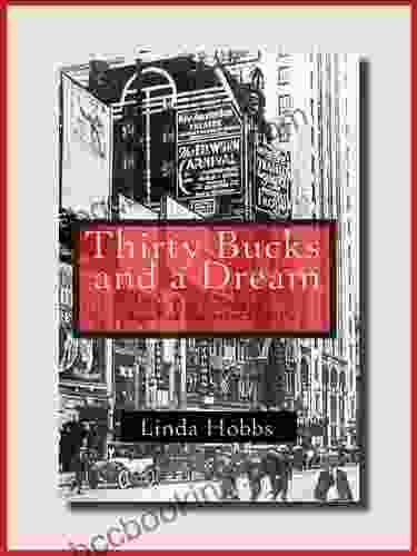 Thirty Bucks And A Dream: The True Story Of An American Immigrant Family
