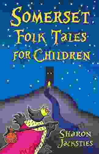 Somerset Folk Tales For Children