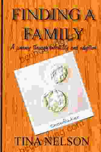 Finding A Family: A Journey Through Infertility And Adoption