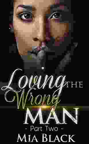 Loving The Wrong Man 2 Mia Black