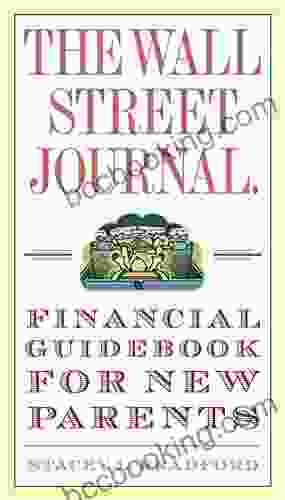 The Wall Street Journal Financial Guidebook For New Parents (Wall Street Journal Guides)