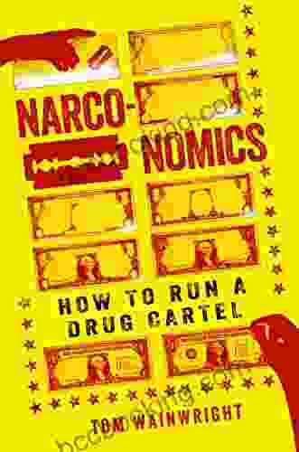 Narconomics: How To Run A Drug Cartel