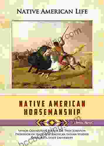 Native American Horsemanship (Native American Life)