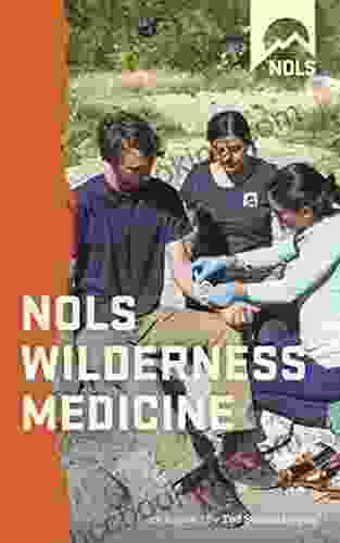 NOLS Wilderness Medicine Tod Schimelpfenig