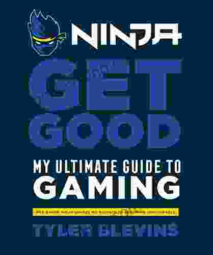 Ninja: Get Good: My Ultimate Guide To Gaming
