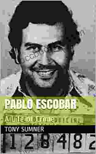 Pablo Escobar: A Life Of Crime