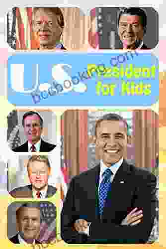 U S President For Kids (Children S Picture Book)