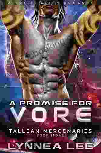 A Promise For Vore: A Sci Fi Alien Romance (Tallean Mercenaries 3)