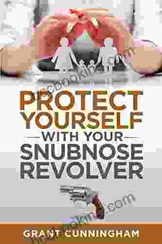 Protect Yourself With Your Snubnose Revolver