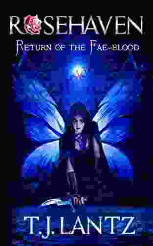 Return Of The Fae Blood (Rosehaven 2)