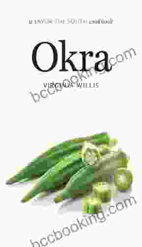 Okra: A Savor The South Cookbook (Savor The South Cookbooks)