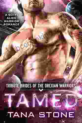 Tamed: A Sci Fi Alien Warrior Romance (Tribute Brides Of The Drexian Warriors 1)