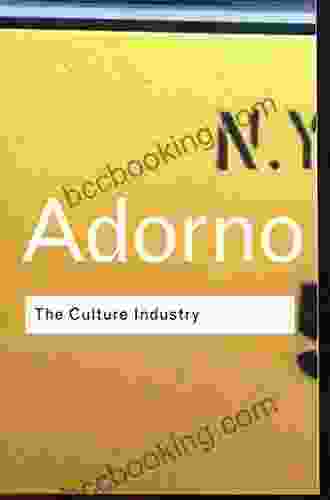 The Culture Industry: Selected Essays On Mass Culture (Routledge Classics)