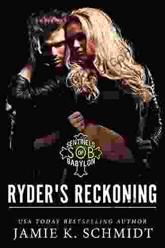 Ryder S Reckoning: Sentinels Of Babylon MC Romance 4 (S O B )
