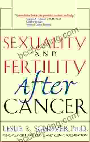 Sexuality And Fertility After Cancer