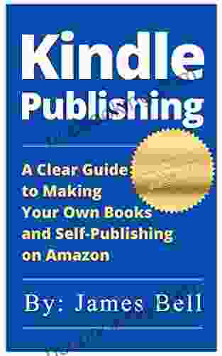 Publishing: A Clear Guide To Making Your Own And Self Publishing On Amazon: Simple Steps To Making Money Online For Beginners From Start To Finish