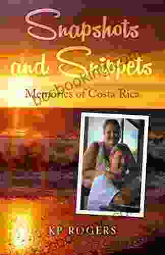 Snapshots And Snippets: Memories Of Costa Rica