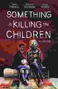 Something Is Killing The Children Vol 4