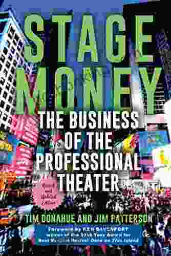Stage Money: The Business Of The Professional Theater