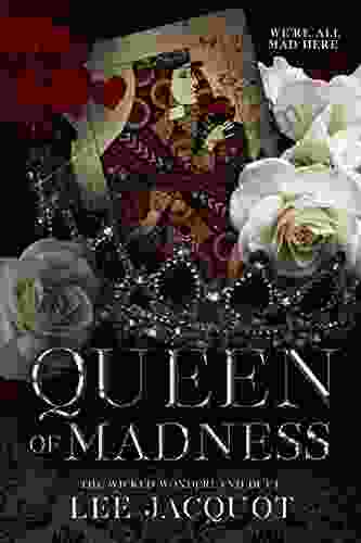 Queen Of Madness: Wicked Wonderland Duet (The Wicked Wonderland Duet 1)
