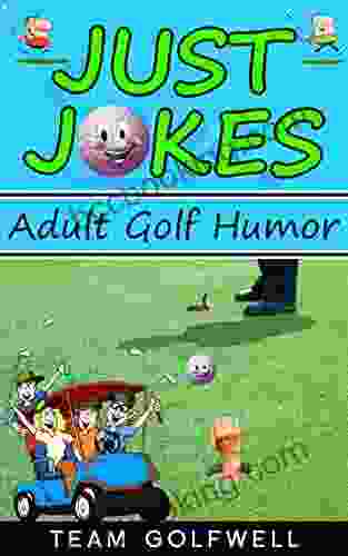 Just Jokes: Adult Golf Humor