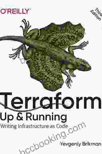 Terraform: Up Running: Writing Infrastructure As Code