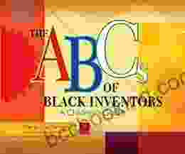The ABCs Of Black Inventors: A Children S Guide (Children S Guides 4)