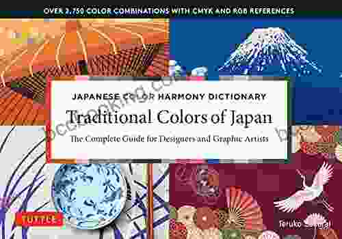 Japanese Color Harmony Dictionary: Traditional Colors: The Complete Guide For Designers And Graphic Artists (Over 2 750 Color Combinations And Patterns With CMYK And RGB References)