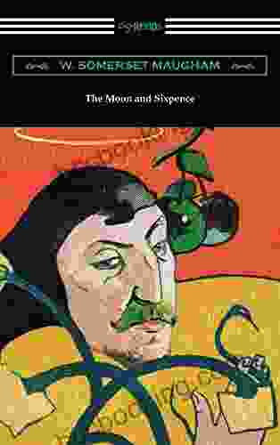 The Moon And Sixpence W Somerset Maugham
