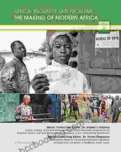 The Making Of Modern Africa (Africa: Progress And Problems)