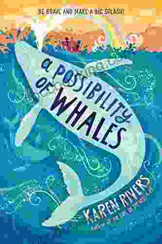 A Possibility Of Whales Karen Rivers